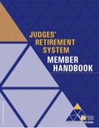 Judges’ Retirement System (JRS) Member Handbook