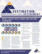 Destination: Retirement for PERF, TRF and LEDC/DB Members