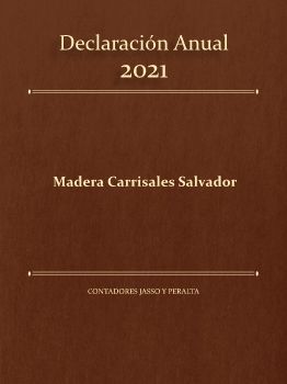 Declaracion Anual 2021 Madera Salvador