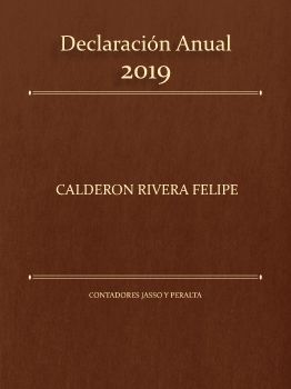 Declaración Anual Felipe Calderon