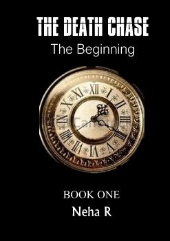 THE DEATH CHASE the beginning Book I