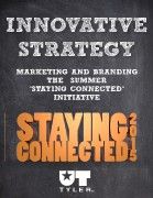 Innovative Strategy - UT Tyler Staying Connected