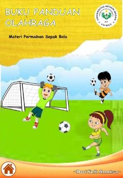 BUKU PANDUAN OLAHRAGA MATERI SEPAK BOLA-DWI YULI ANNISA