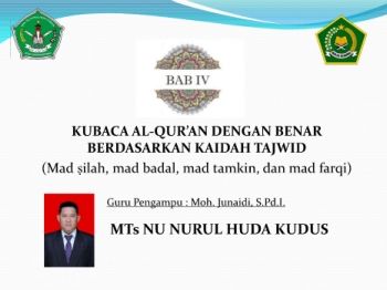 Materi Pembelajaran QH Mad Silah, Badal, Tamkin, Farqi