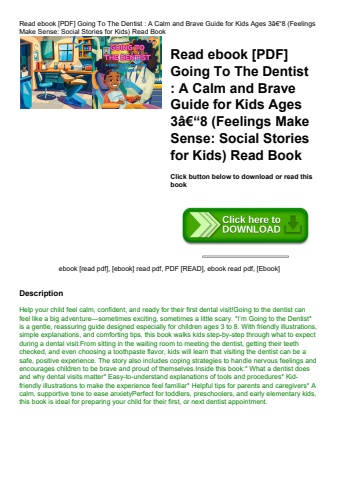 read ebook [pdf] going to the dentist  a calm and brave guide for kids ages 3ã¢â€â“8 (feelings make