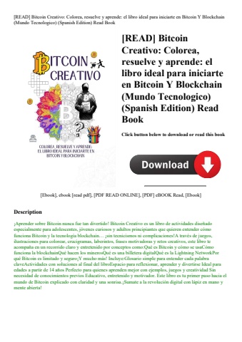 [read] bitcoin creativo colorea  resuelve y aprende el libro ideal para iniciarte en bitcoin y block