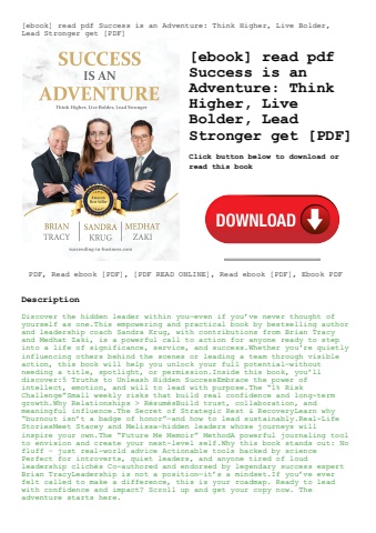 [ebook] read pdf success is an adventure think higher  live bolder  lead stronger get [pdf]