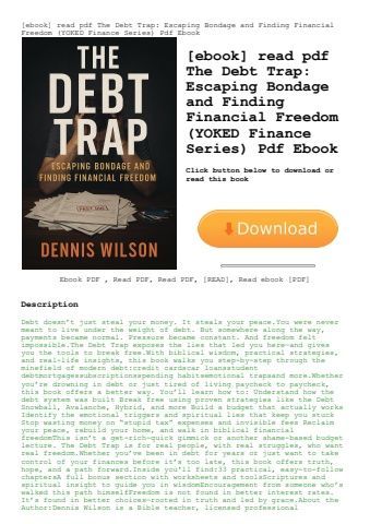 [ebook] read pdf the debt trap escaping bondage and finding financial freedom (yoked finance series)