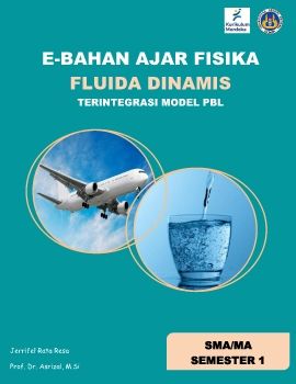 E-BAHAN AJAR FLUIDA DINAMIS TERINTEGRASI PBL UNTUK MENINGKATKAN PENGUASAAN KONSEP DAN  KETERAMPILAN BERPIKIR KREATIF