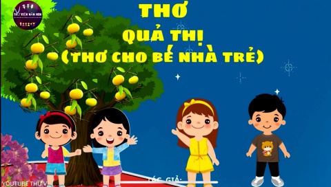 Bài thơ “Quả Thị” D1