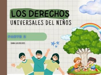  Los derechos del niños Pt.2