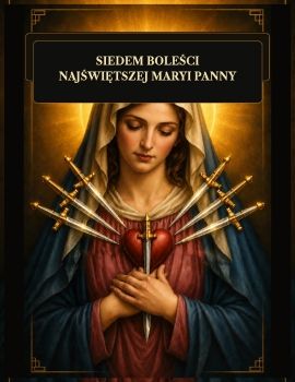 Siedem Boleści Najświętszej Maryi Panny