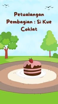 “Petualangan Pembagian: Si kue coklat