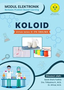 E-Module Berbasis Problem Based Learning Pada Materi Koloid oleh Sarah Shafa F