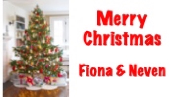 Merry Christmas Fiona and Neven