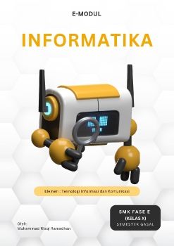 E-Modul Informatika Elemen Teknologi Informasi dan Komunikasi