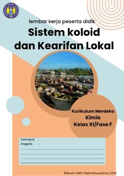 LKPD_Koloid dan Kearifan Lokal_23031540002_Halimatuzzahra_KKDK_Neat