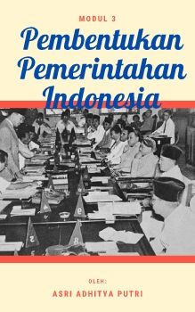 PEMBENTUKAN PEMERINTAHAN INDONESIA