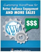 Microsoft Word - Customizing WordPress for Better Audience Engagement and More Sales.doc