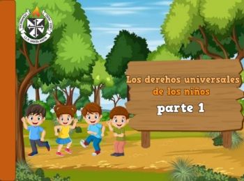 Los derechos de los niños parte 1 - Alonso Yantas