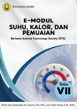 E-Modul Suhu, Kalor, dan Pemuaian Berbasis STS (Science, Technology, Society)