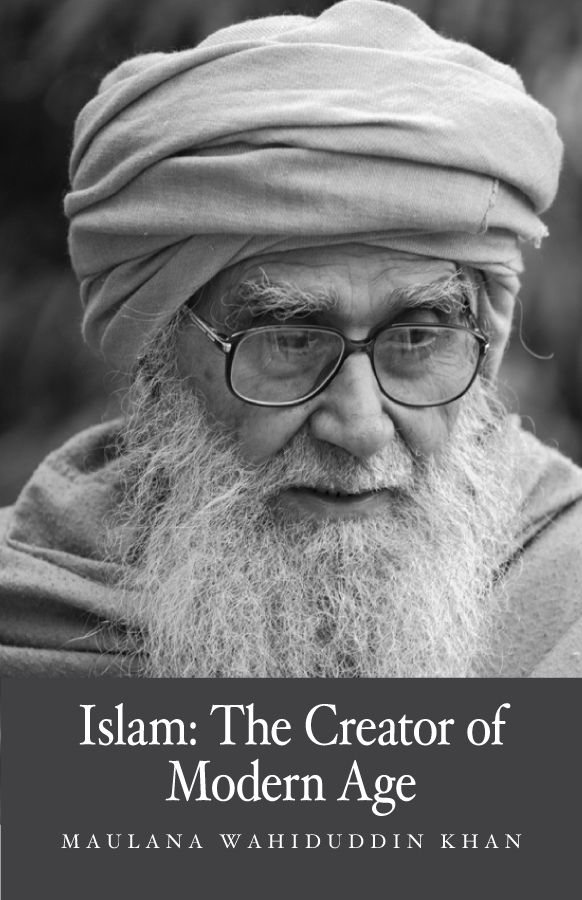 Islam Creator of Modern Age