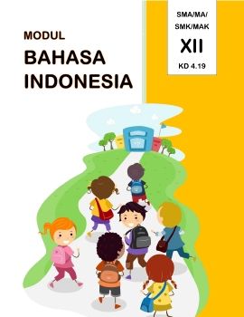 Bermain drama- mendemonstrasikan sebuah naskah drama dengan memperhatikan isi dan kebahasaan