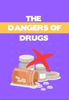 The Dangers Of drugs PPT 2022 1_Neat