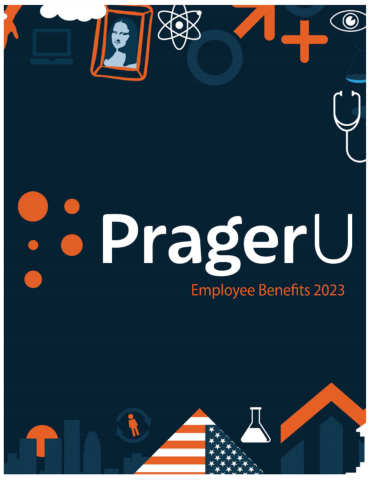 PragerU 2023 Employee Benefits