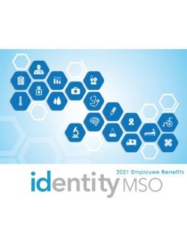 Identity MSO 2021 Employee Benefits - Semi Monthly