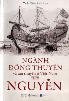 NGANH DONG THUYEN VA TAU THUYEN O VIET NAM THOI NGUYEN