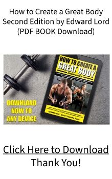 How to Create a Great Body Second Edition BOOK Edward Lord PDF FREE Download