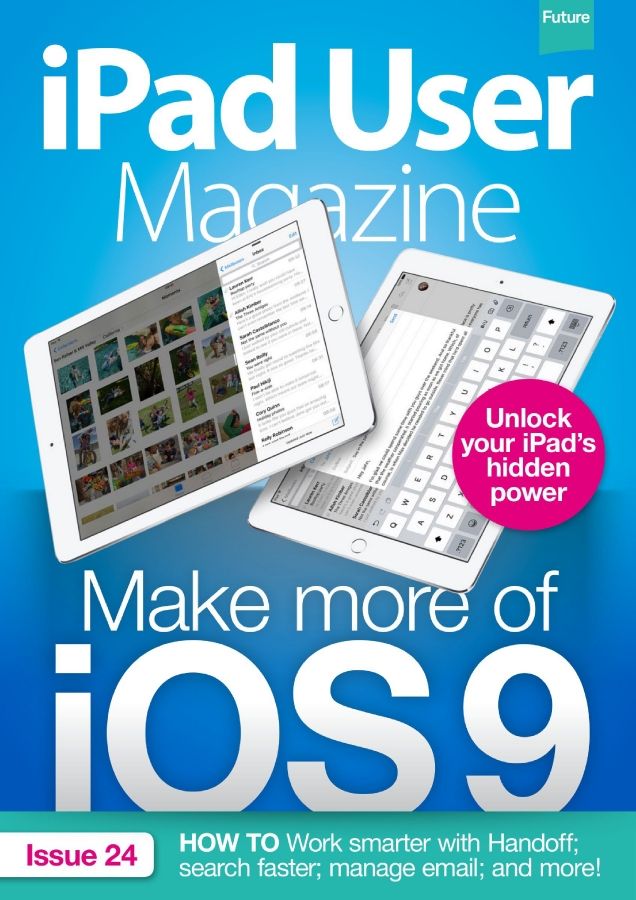 iPad User Magazine - Issue 24