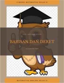  E-Modul Barisan dan Deret Kelas XI SMA (Oleh Ani Kurnia Lestari-1910306051)