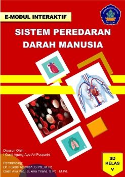 Media E-Modul Interaktif Sistem Peredaran Darah Manusia Di Kelas V Sekolah Dasar