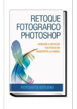 (PDF) Retoque Fotográfico con Photoshop Libro Descargar Gratis