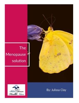The Menopause Solution™ PDF eBook by Julissa Clay