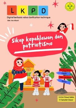 LKPD IPS SIKAP KEPAHLAWANAN DAN PATRIOTISME UNTUK SISWA KELAS 4 SD_Neat
