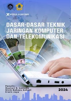 Modul Dasar-Dasar Teknik Jaringan Komputer dan Telekomunikasi FIXX_Neat