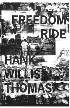 IPRC Zine Library | Freedom Ride: Hank Willis Thomas