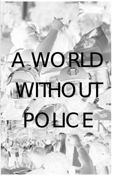 IPRC Zine Library | A World Without Police