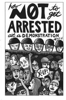 IPRC Zine Library | How Not to Get Arrested at a Demonstration