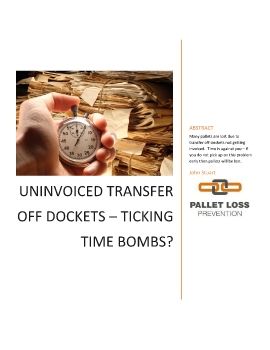 Uninvoiced Transfer Off Dockets – Ticking Time Bombs?