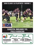 Dakota vs. Polo Round 1