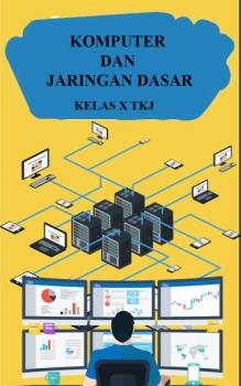 MODUL KOMPUTER DAN JARINGAN DASAR