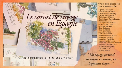 Le carnet de voyage en Espagne des visioateliers d'Alain MARC