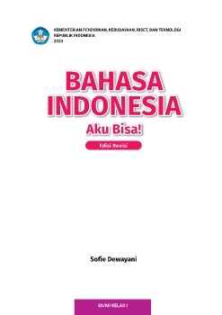 Buku Murid Bahasa Indonesia untuk SD_MI Kelas I (Edisi Revisi) - Fase A _Neat