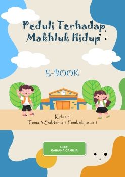 PEDULI TERHADAP MAKHLUK HIDUP TEMA 3