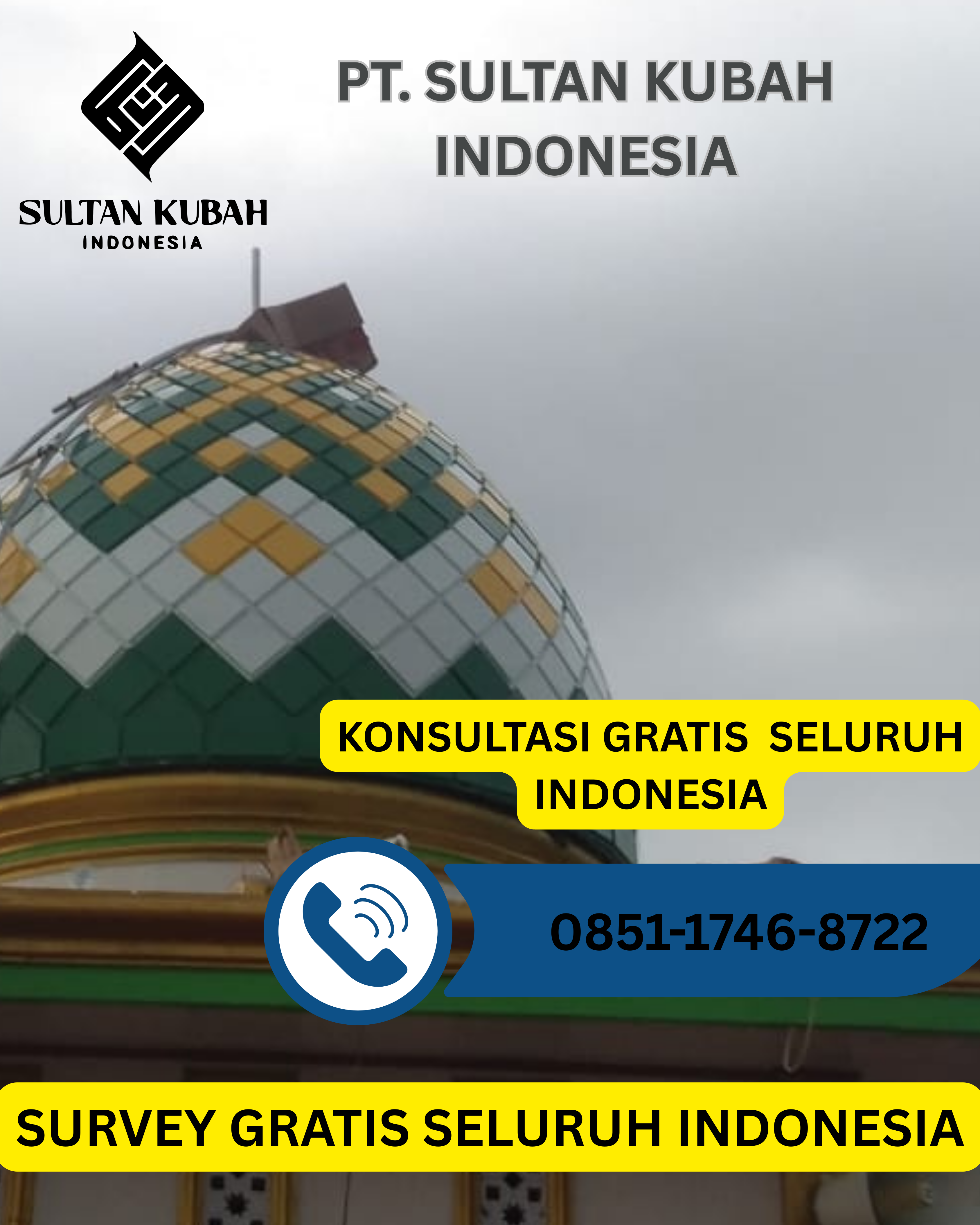 PRODUSEN KUBAH MASJID DI KEC. LELEA, KABUPATEN INDRAMAYU (WA: 0851-1746-8722)