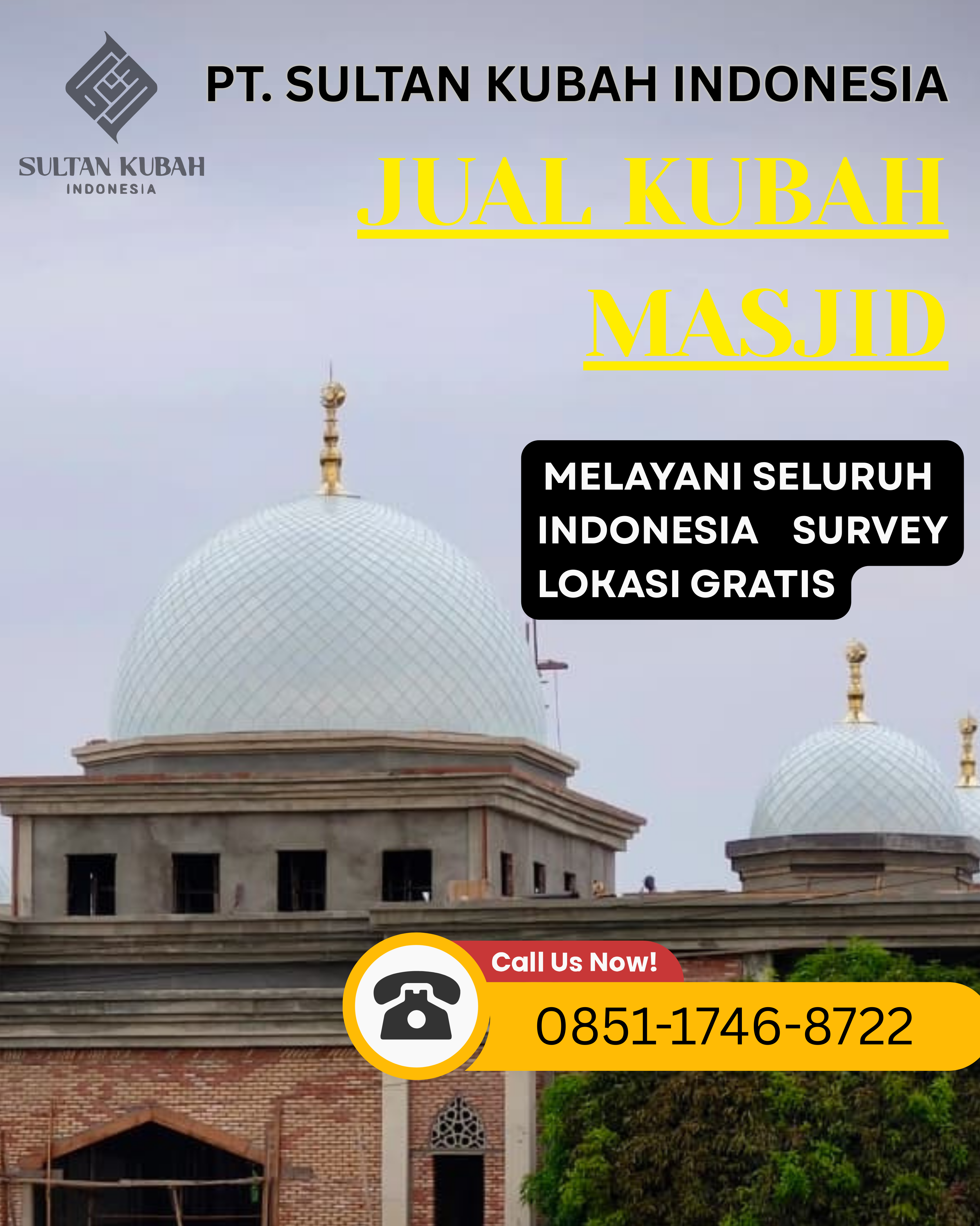 JUAL KUBAH MASJID BERKUALITAS DI KEC. BALIKPAPAN SELATAN, KOTA BALIKPAPAN (WA: 0851-1746-8722)